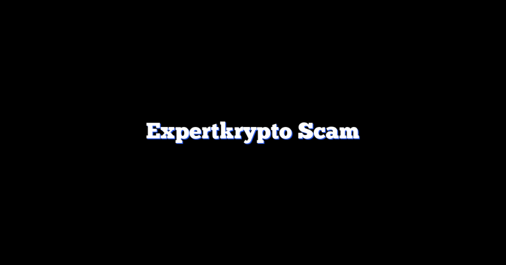 Expertkrypto Scam