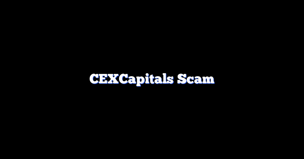 CEXCapitals Scam