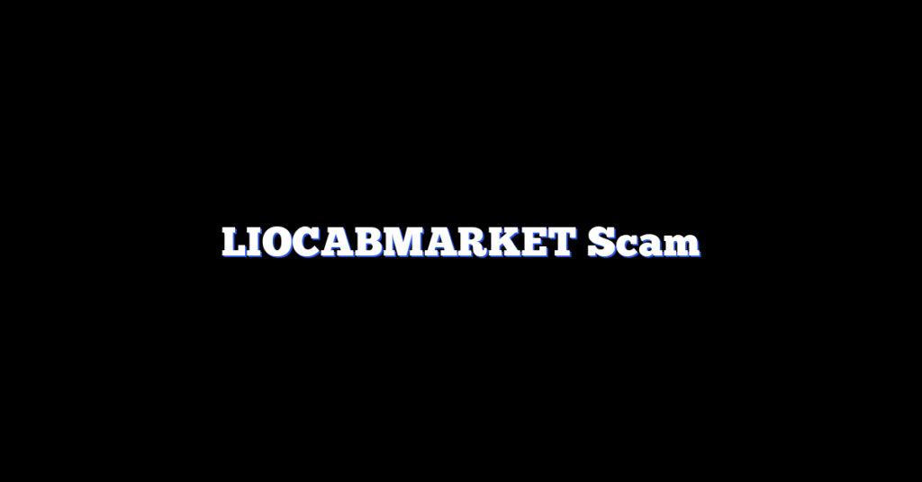 LIOCABMARKET Scam