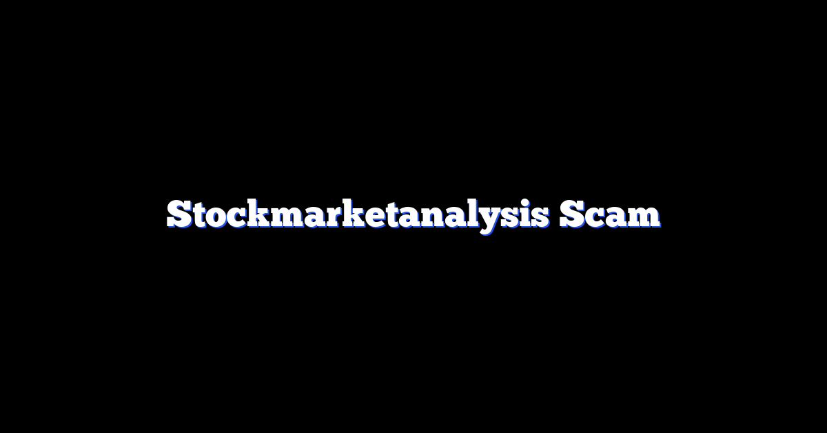 Stockmarketanalysis Scam