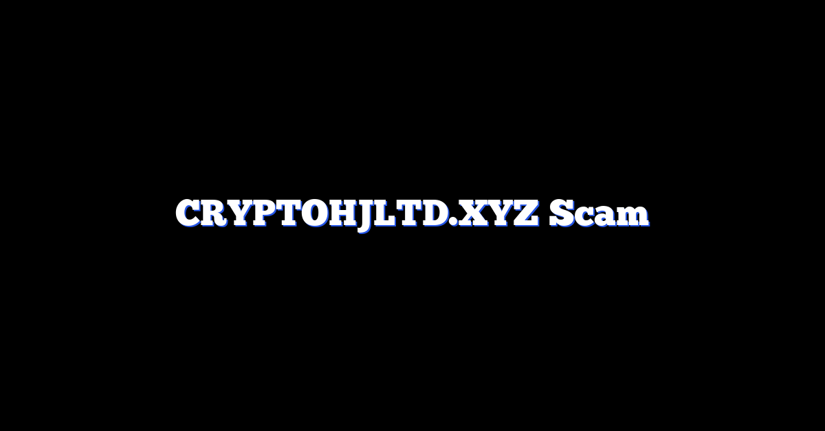CRYPTOHJLTD.XYZ Scam