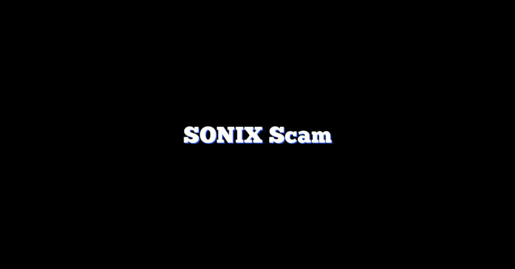 SONIX Scam