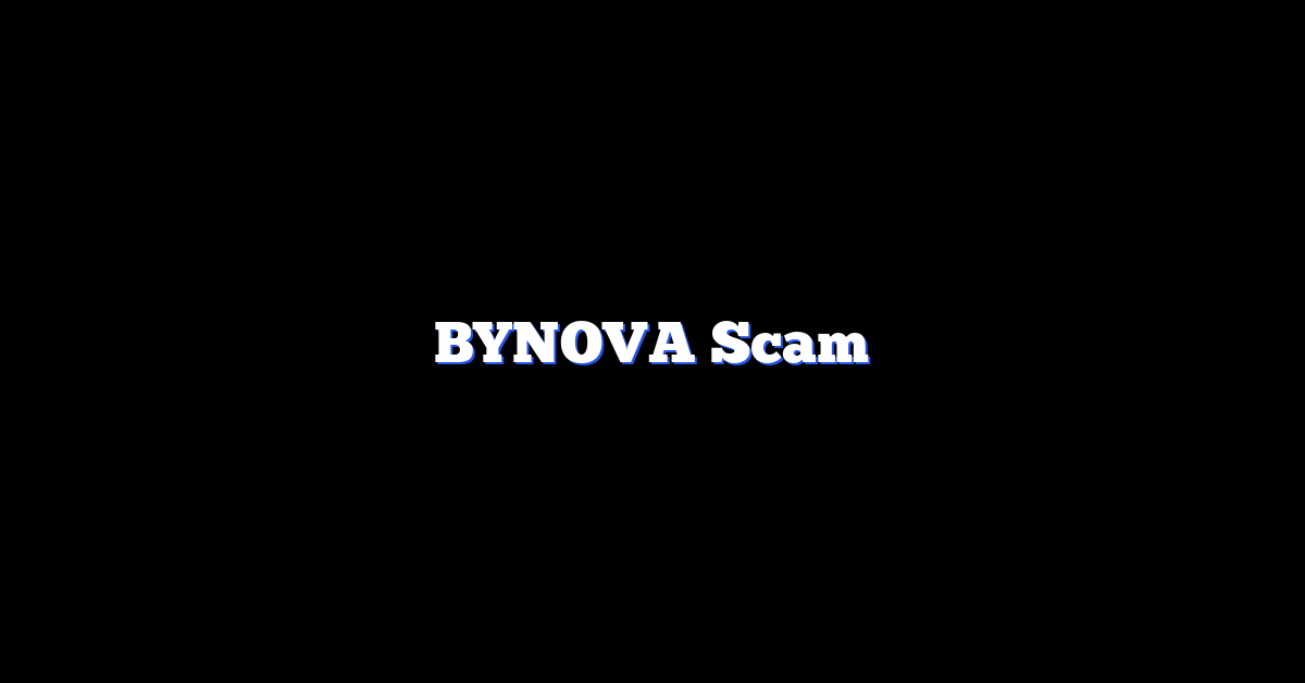 BYNOVA Scam