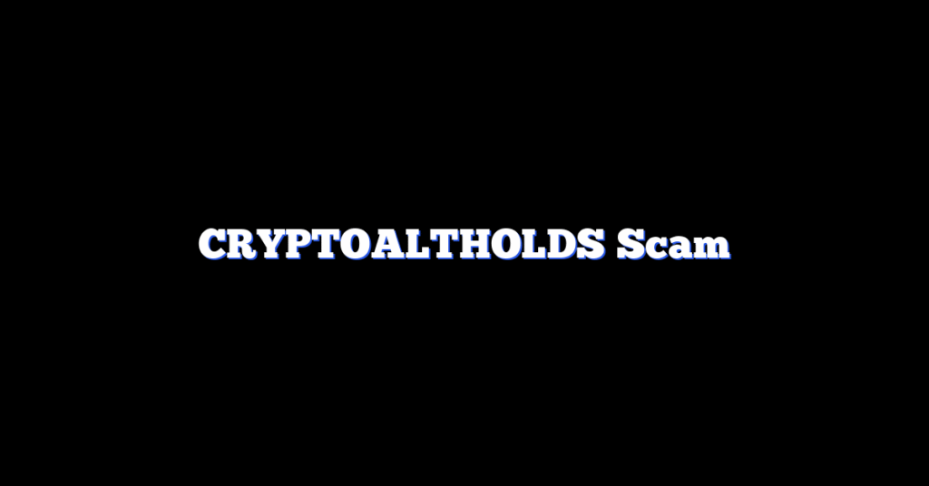 CRYPTOALTHOLDS Scam