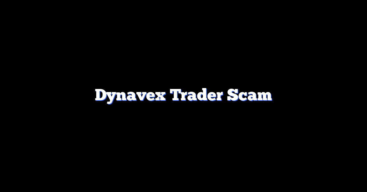 Dynavex Trader Scam