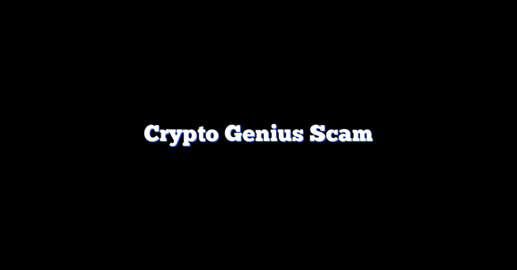 Crypto Genius Scam