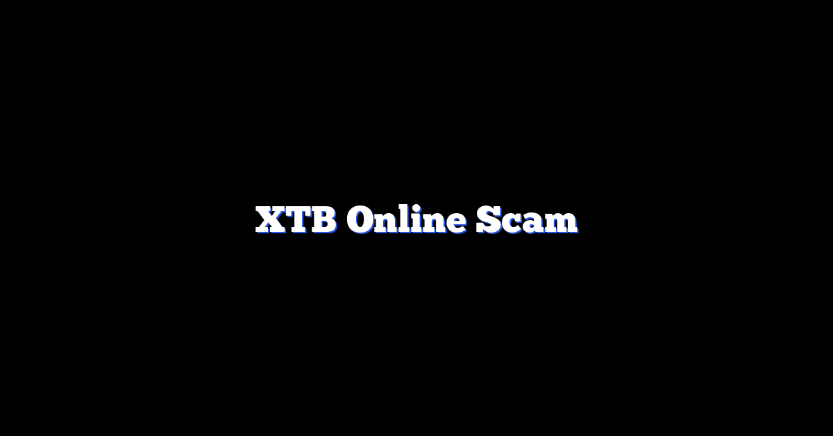 XTB Online Scam