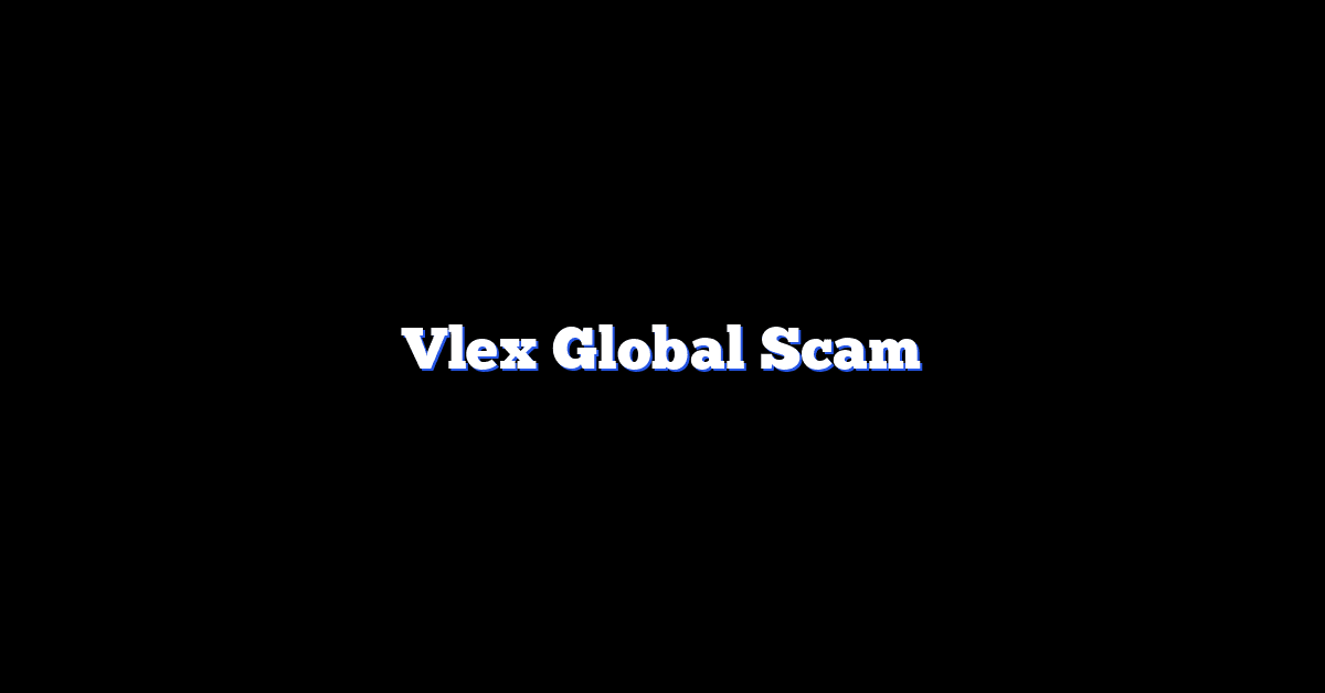 Vlex Global Scam