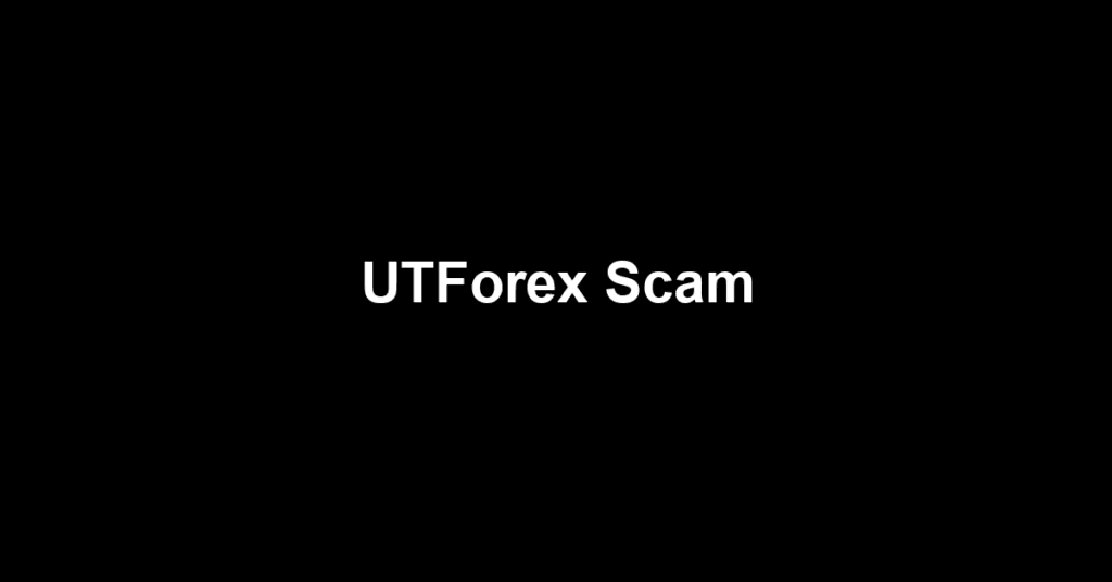 UTForex Scam