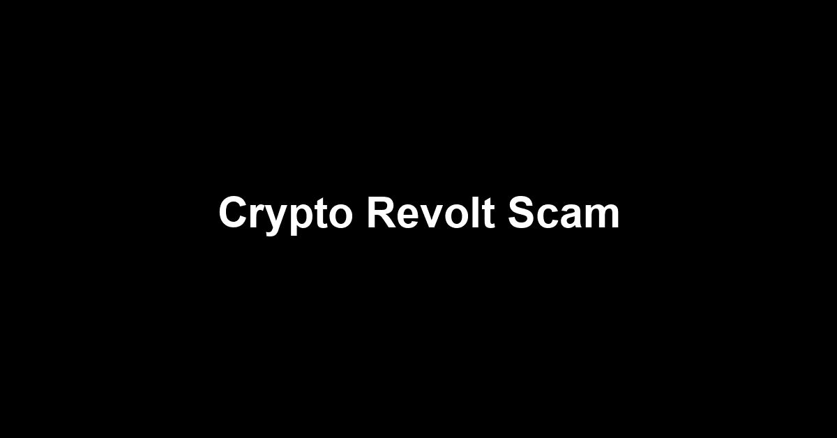 Crypto Revolt Scam