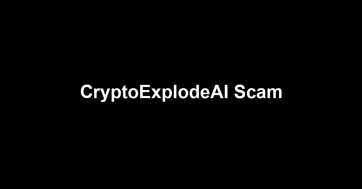 CryptoExplodeAI Scam