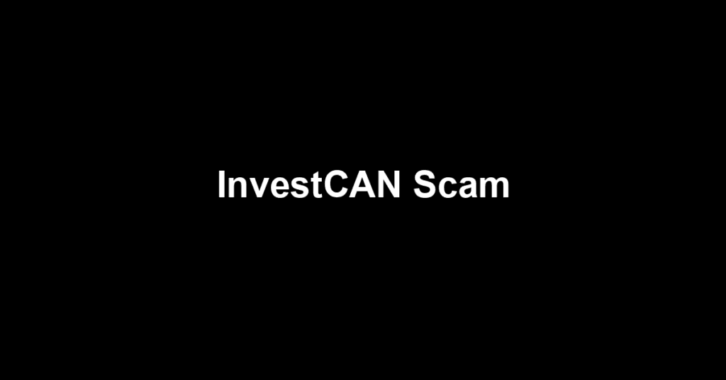 InvestCAN Scam