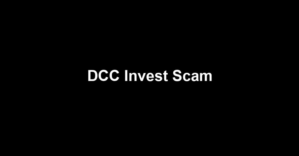 DCC Invest Scam