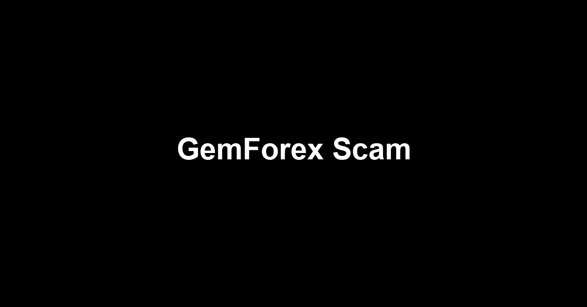 GemForex Scam