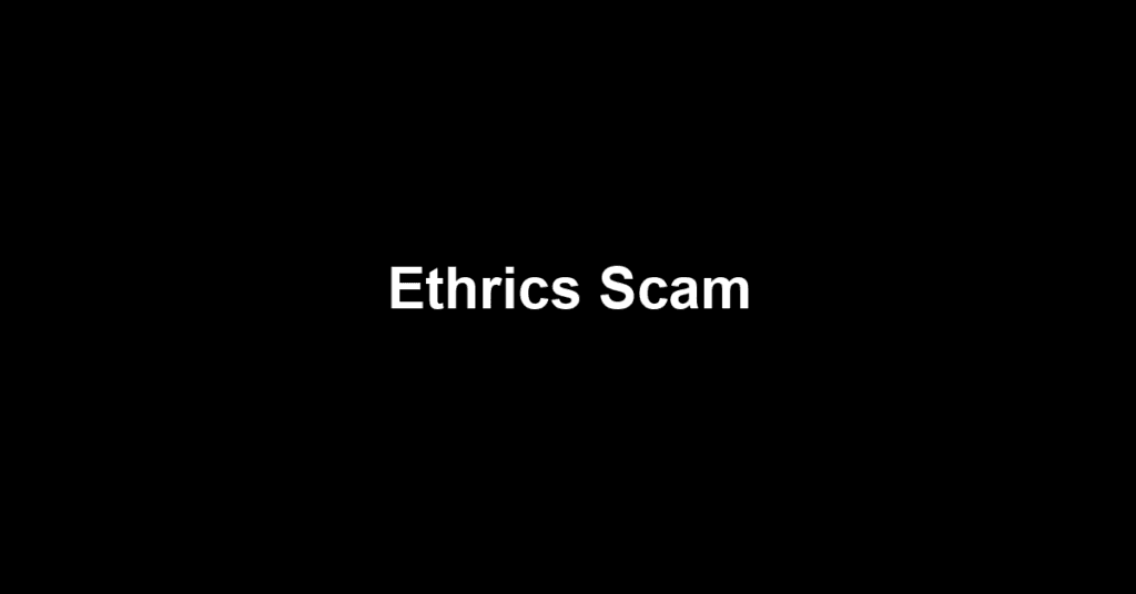 Ethrics Scam