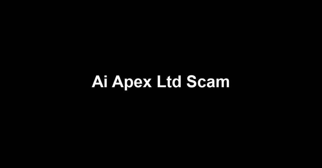 Ai Apex Ltd Scam