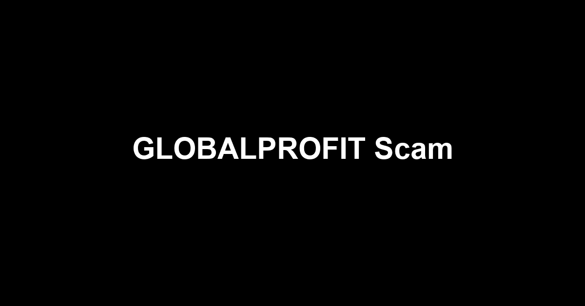 GLOBALPROFIT Scam