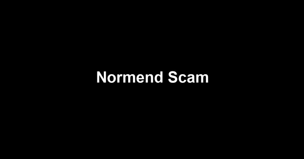 Normend Scam