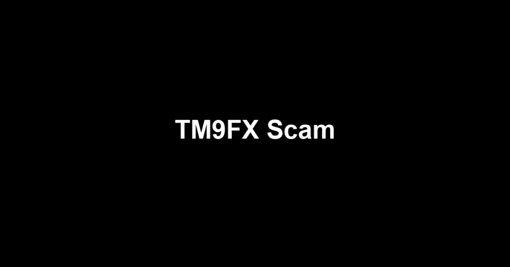 TM9FX Scam
