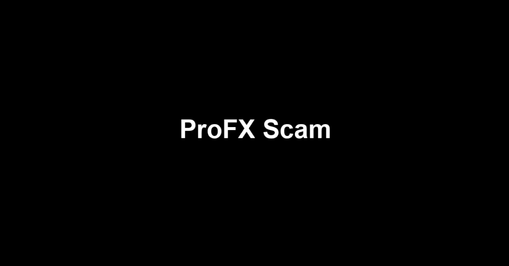 ProFX Scam