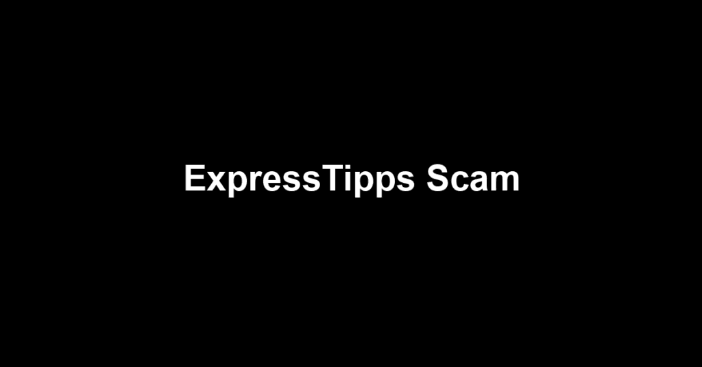 ExpressTipps Scam