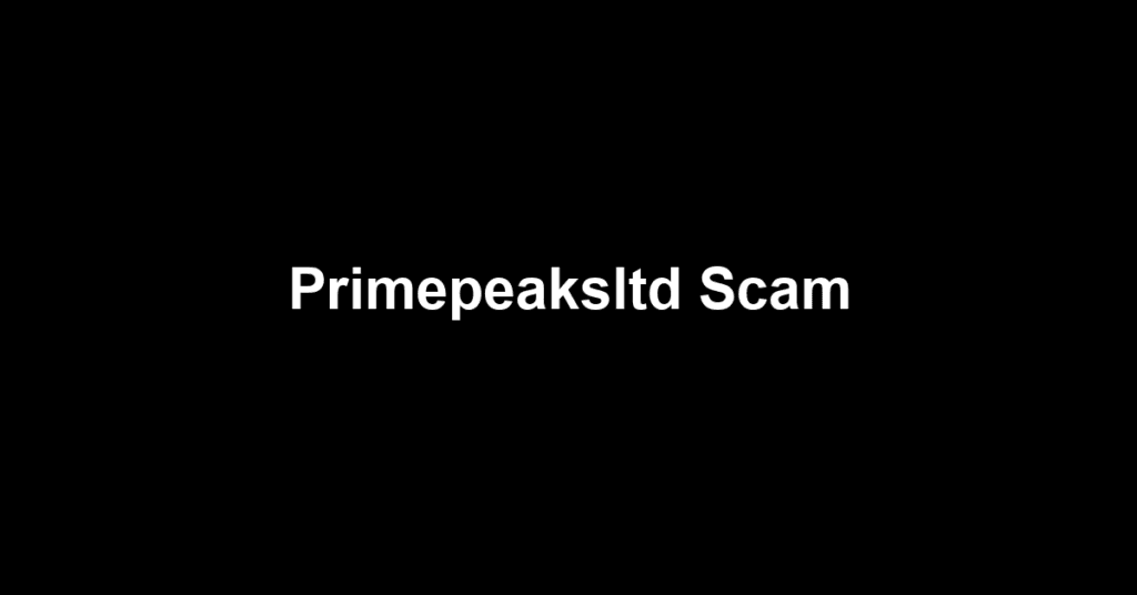 Primepeaksltd Scam