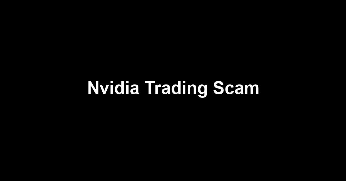 Nvidia Trading Scam