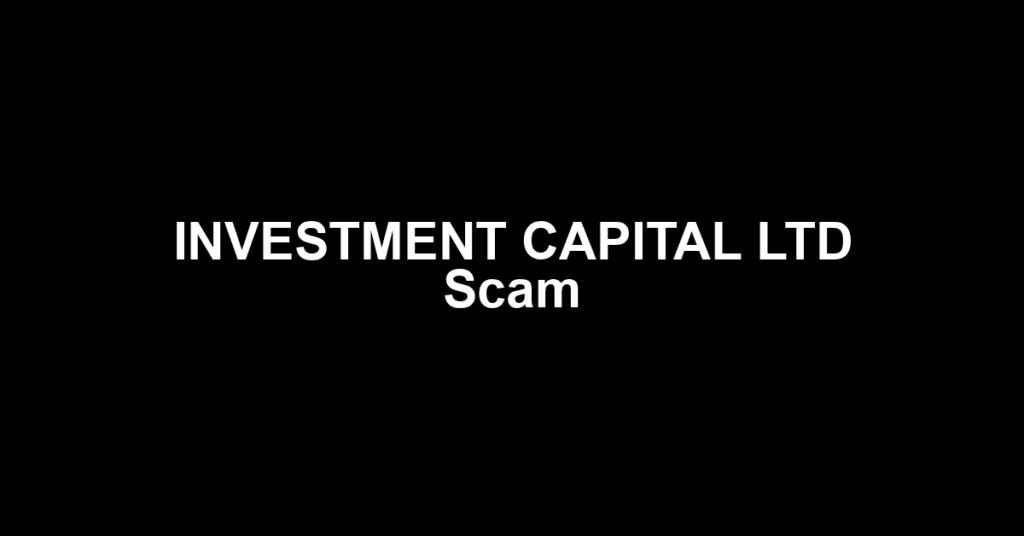 INVESTMENT CAPITAL LTD Scam