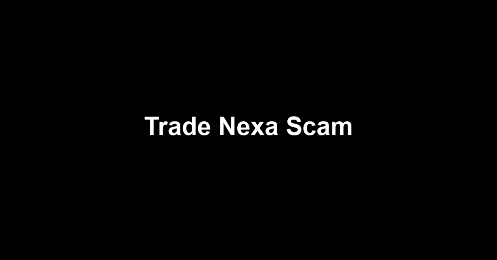 Trade Nexa Scam