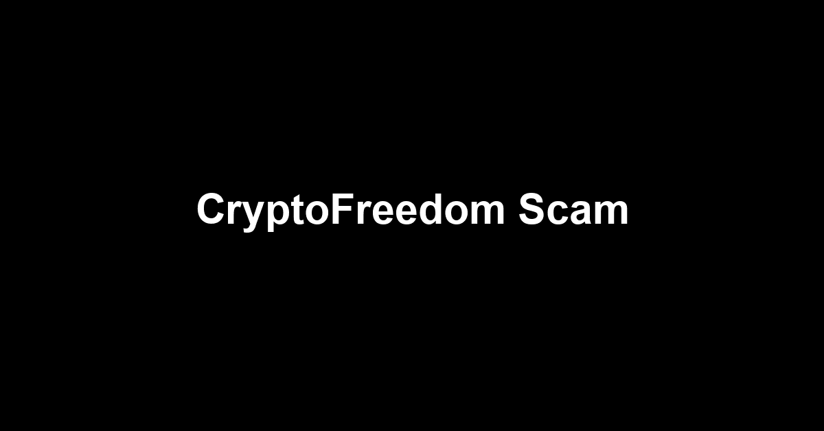 CryptoFreedom Scam
