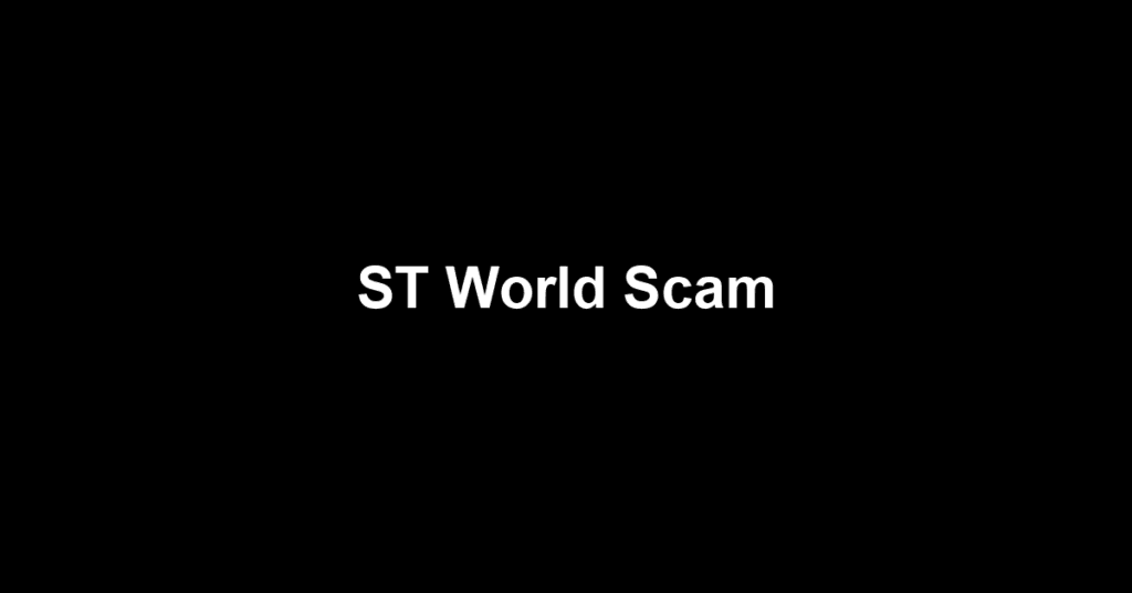 ST World Scam