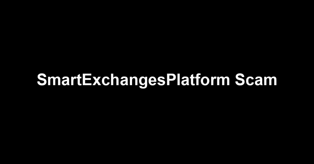 SmartExchangesPlatform Scam