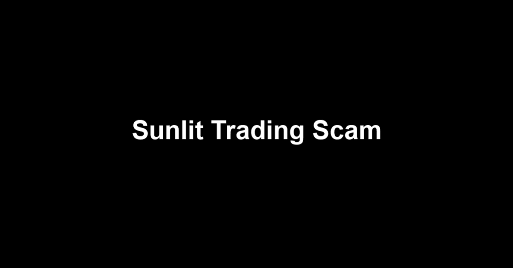 Sunlit Trading Scam