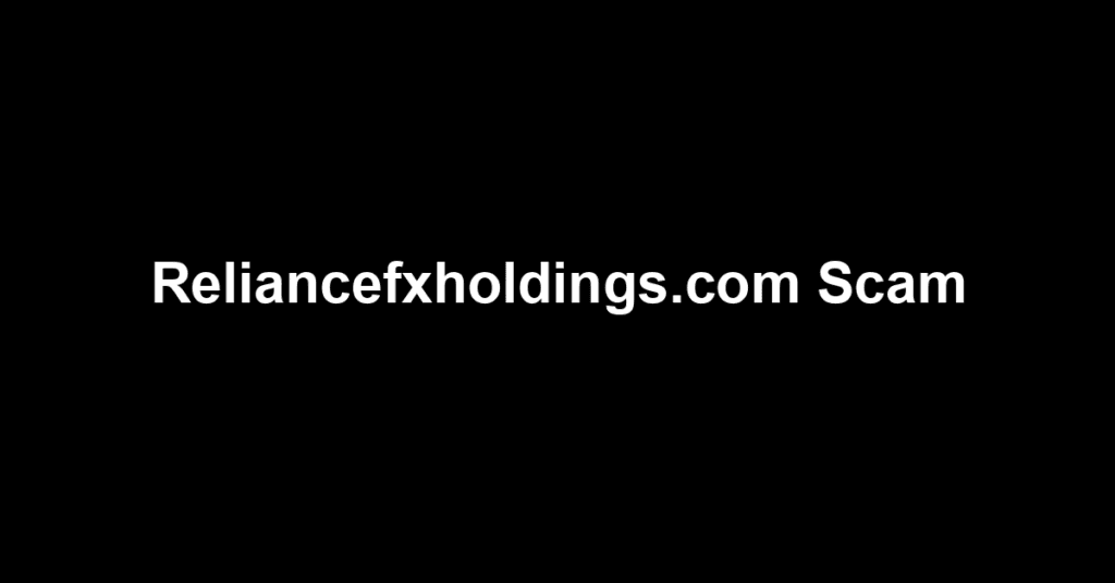 Reliancefxholdings.com Scam