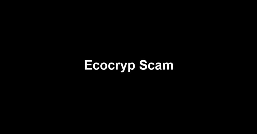 Ecocryp Scam